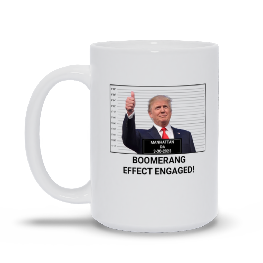 Political Coffee Mug - Trump Indicted Boomerang Effect Engaged Coffee Mug