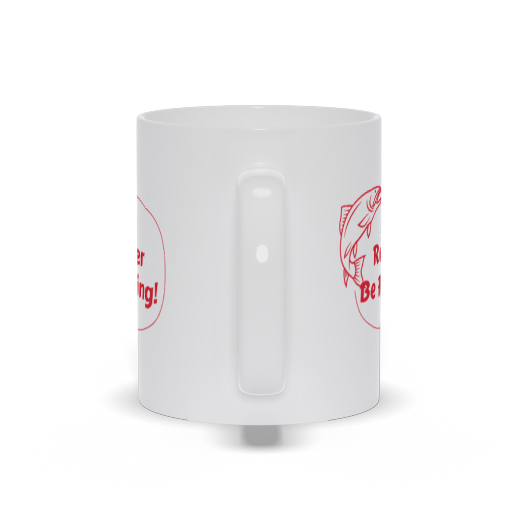 Fishing Coffee Mugs - I'd Rather Be Fishing Coffee Mug