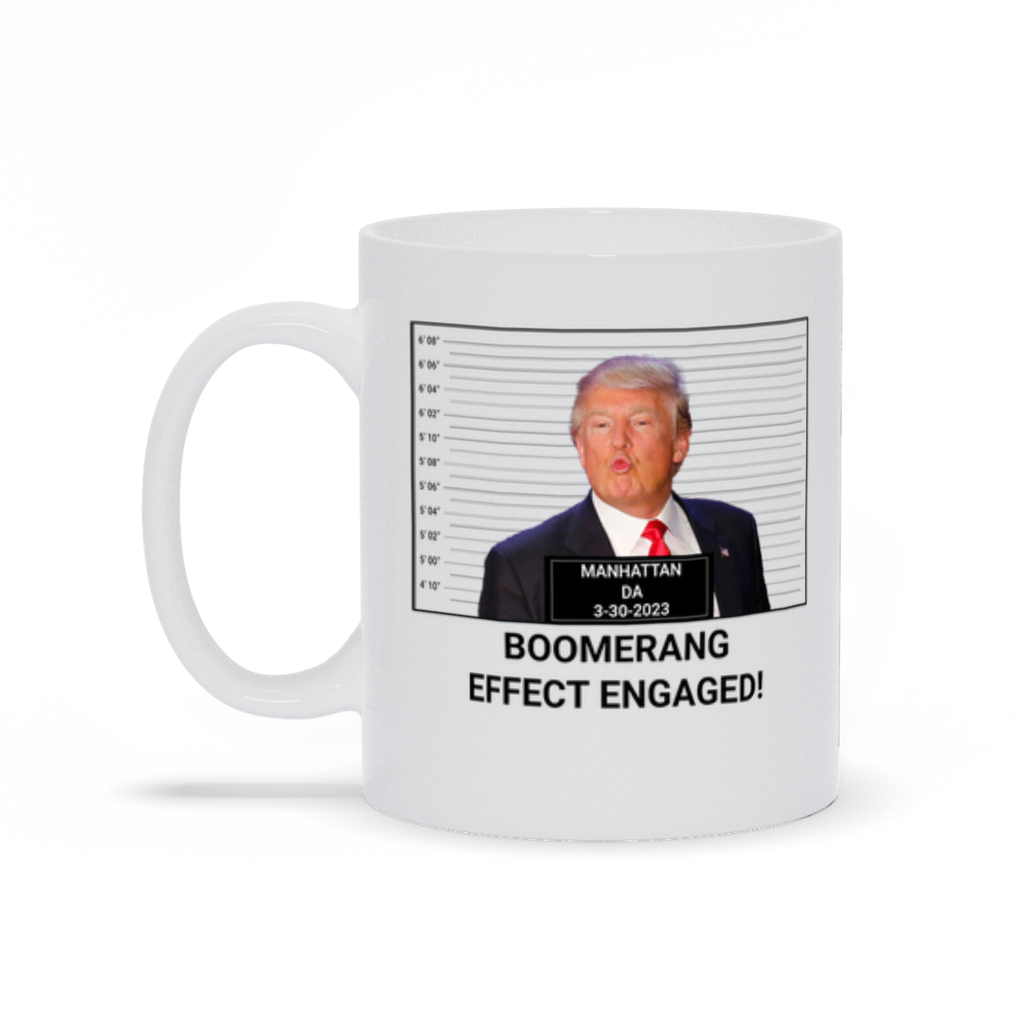 Trump Indicted Boomerang Effect Engaged Coffee Mug