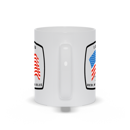 Patriotic Coffee Mug - I Bleed Red, White and Blue Coffee Mug