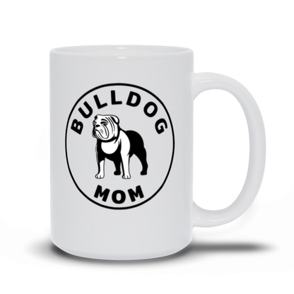 Animal Coffee Mug - Bulldog Mom Coffee Mug