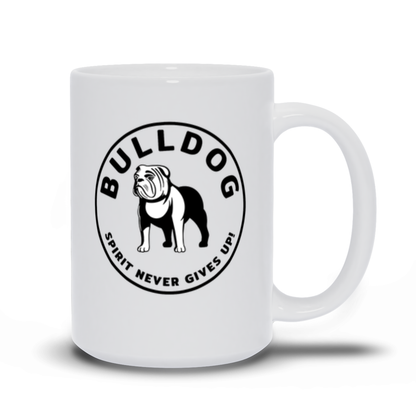 Bulldog Coffee Mug - Bulldog Spirit Never Gives Up