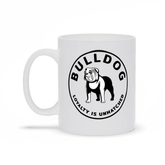 Bulldog Coffee Mug - Loyalty is Unmatched