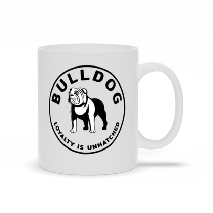 Bulldog Coffee Mug - Loyalty is Unmatched