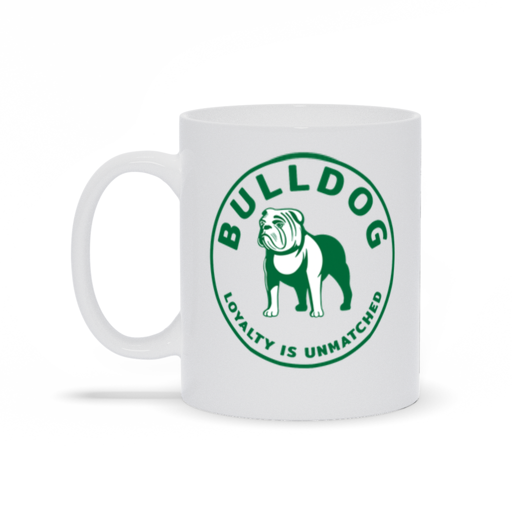 Bulldog Coffee Mug - Loyalty is Unmatched in Green.