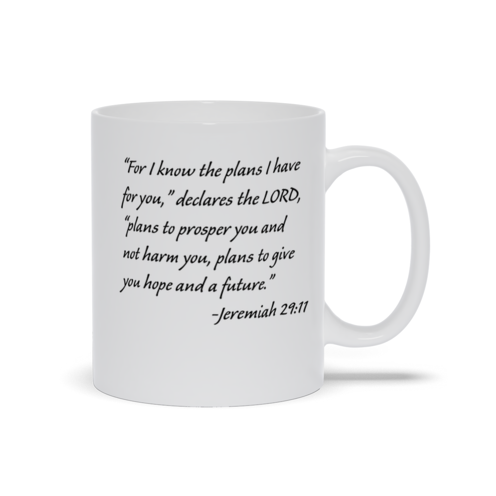 Bible Verse Coffee Mug - Jeremiah 29:11 Scripture Verse Coffee Mug