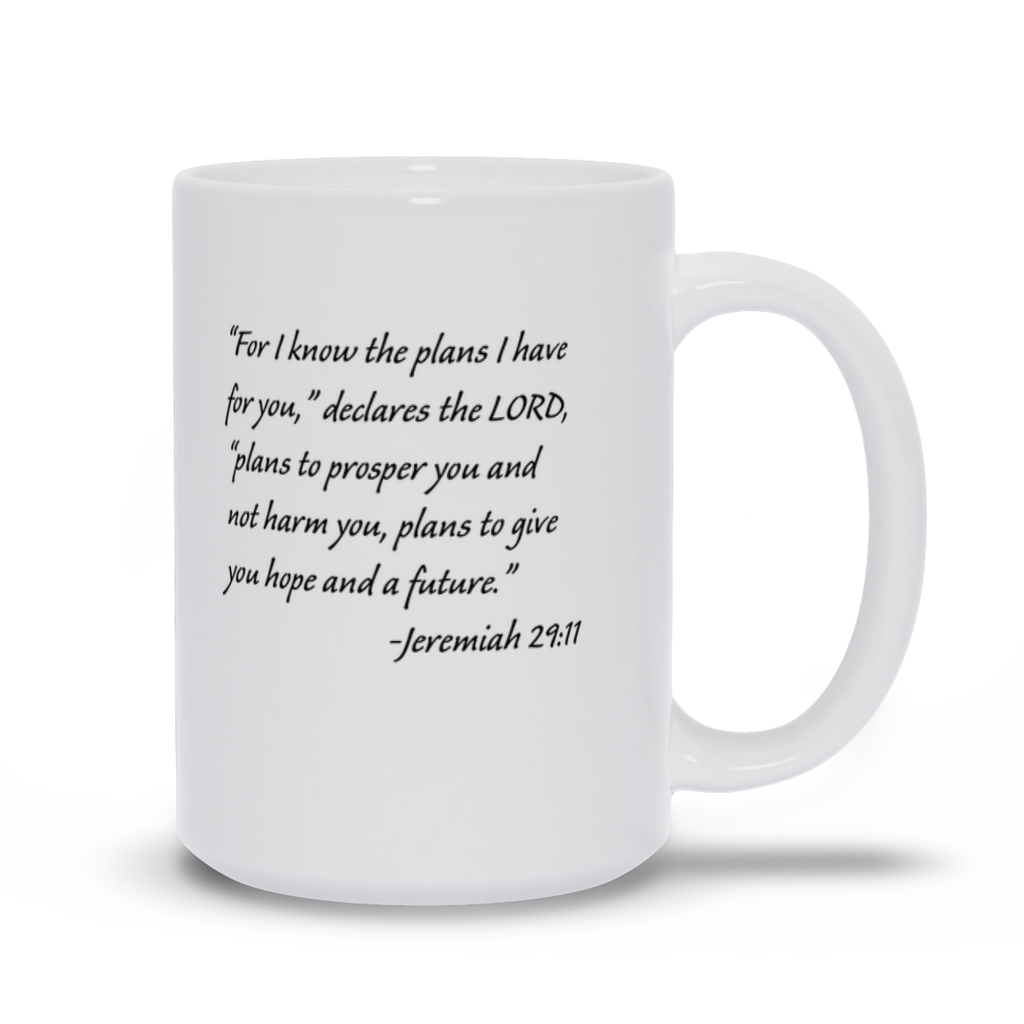 Bible Verse Coffee Mug - Jeremiah 29:11 Scripture Verse Coffee Mug