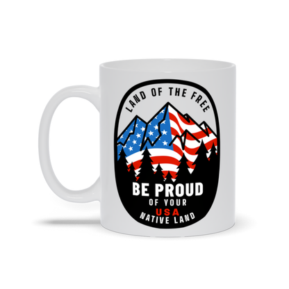 Patriotic Coffee Mug - Land Of the Free Coffee Mug