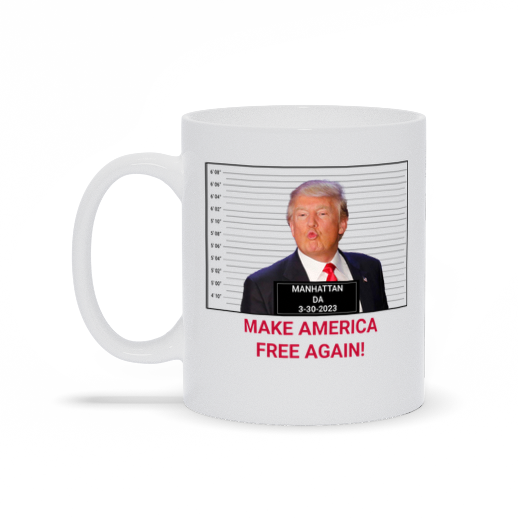 Trump Indictment Coffee Mug - Make America Free With President Trump