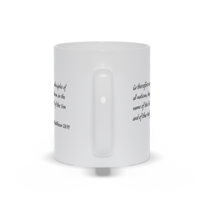 Bible Verse Coffee Mug - Matthew 28:19 Scripture Verse Coffee Mug