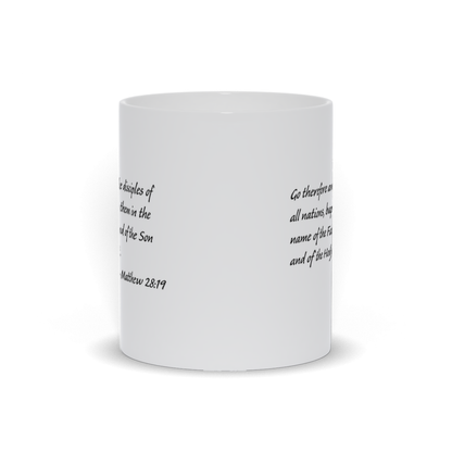 Bible Verse Coffee Mug - Matthew 28:19 Scripture Verse Coffee Mug