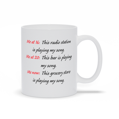 Funny Coffee Mug - Me at 16 Coffee Mug