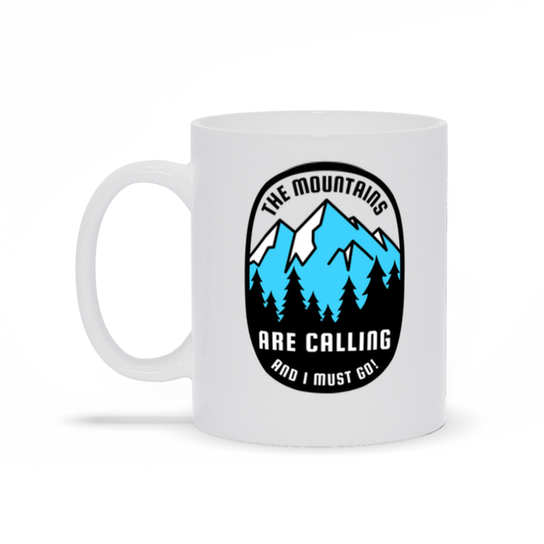 Outdoor Coffee Mug - The Mountains are Calling and I Must Go Coffee Mug