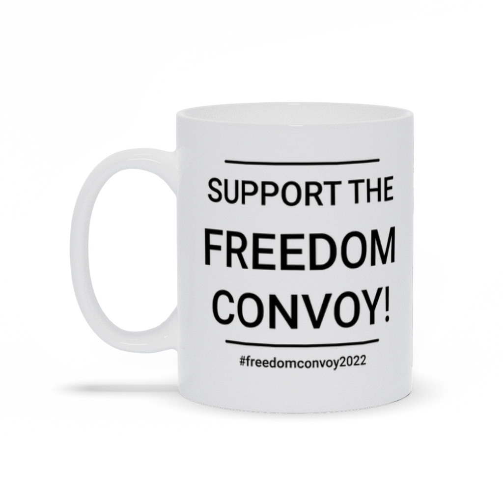 Political Coffee Mug - My Rights Don't End Where Your Fear Begins Freedom Convoy Coffee Mug