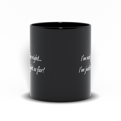 Political Coffee Mug - Black I'm Not Far Right Coffee Mug