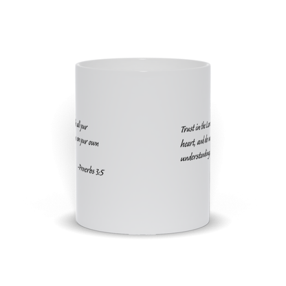 Bible Verse Coffee Mug - Proverbs 3:5 Bible Verse Coffee Mug