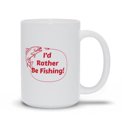 Fishing Coffee Mugs - I'd Rather Be Fishing Coffee Mug