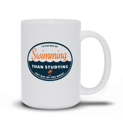 Sports Coffee Mugs - I'd Rather Be Swimming Than Studying Coffee Mug