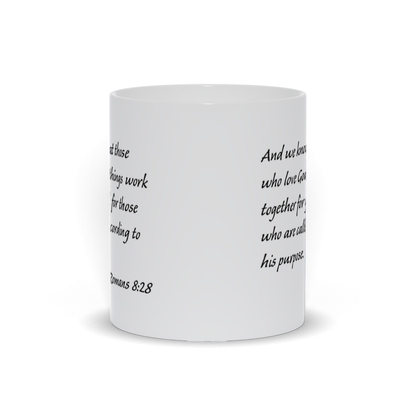 Bible Verse Coffee Mug - Romans 8:28 Bible Verse Coffee Mug