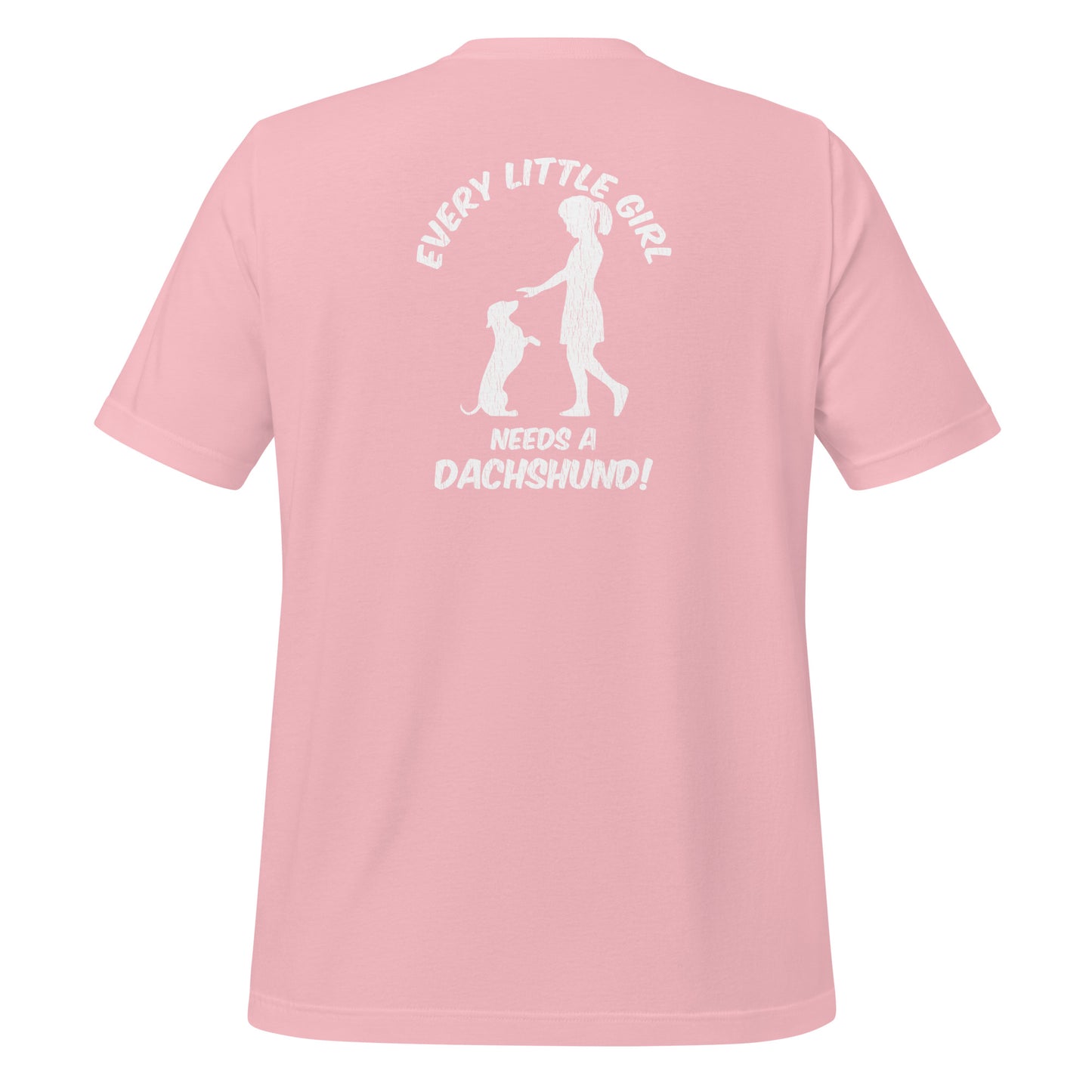 Every Little Girl Needs a Dachshund Shirt Pink