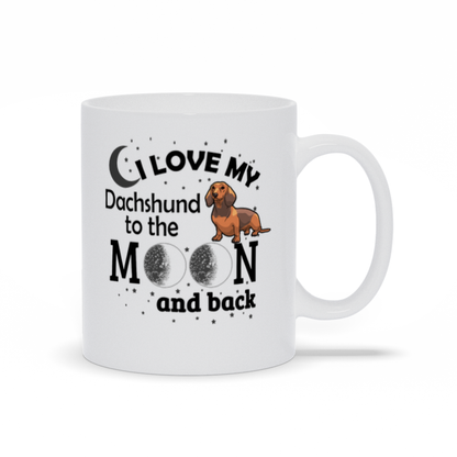 I Love my Dachshund to the moon and back coffee mug Right