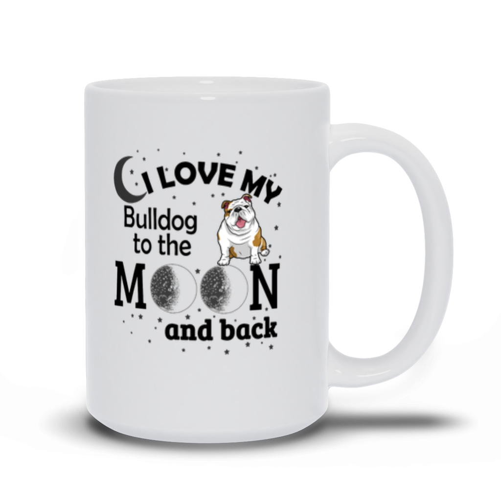 I Love My Bulldog To the Moon and Back Coffee Mug
