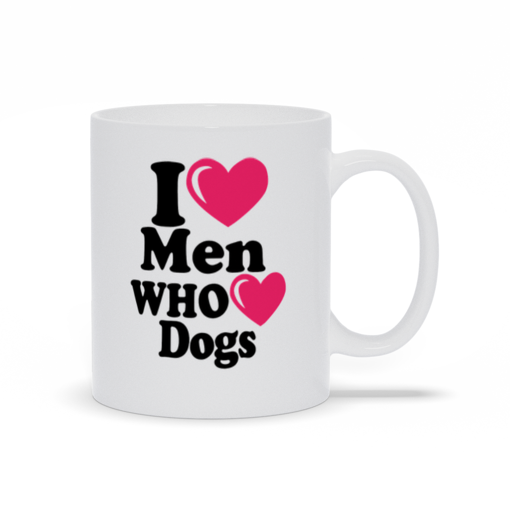 I Love Men Who Love Dogs Coffee Mug