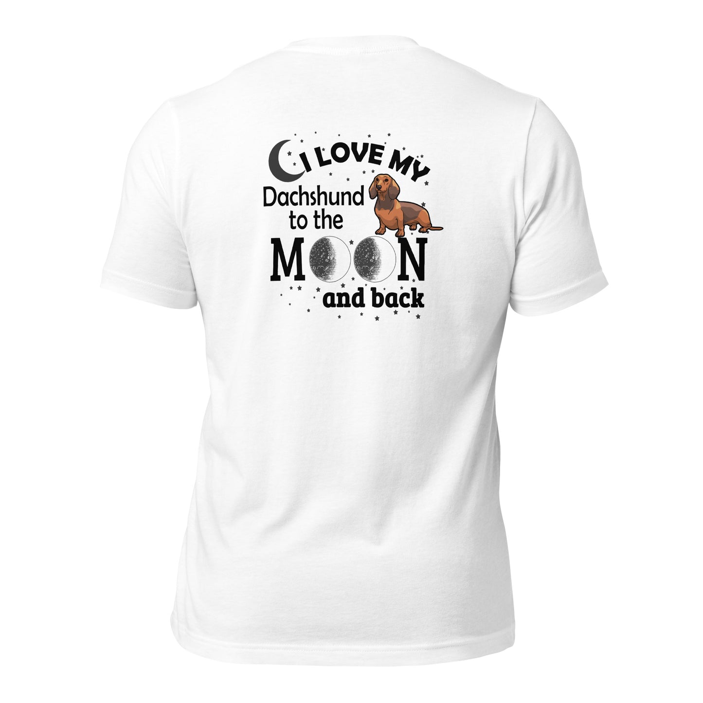 I Love My Dachshund to the Moon and Back T-shirt