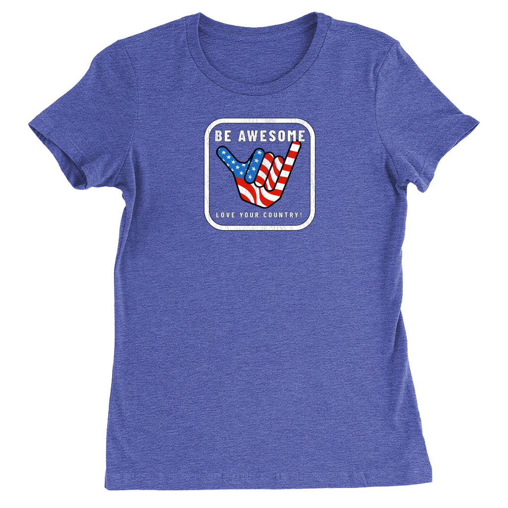 Be Awesome Love Your Country Patriotic USA Women's Vintage T-Shirt