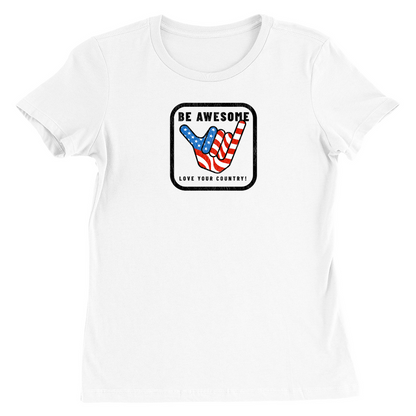 Be Awesome Love Your Country Patriotic USA Women's Vintage T-Shirt