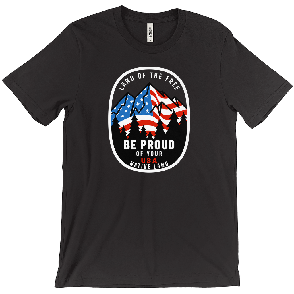 Land of the Free Be Proud of Your Native Land T-Shirt
