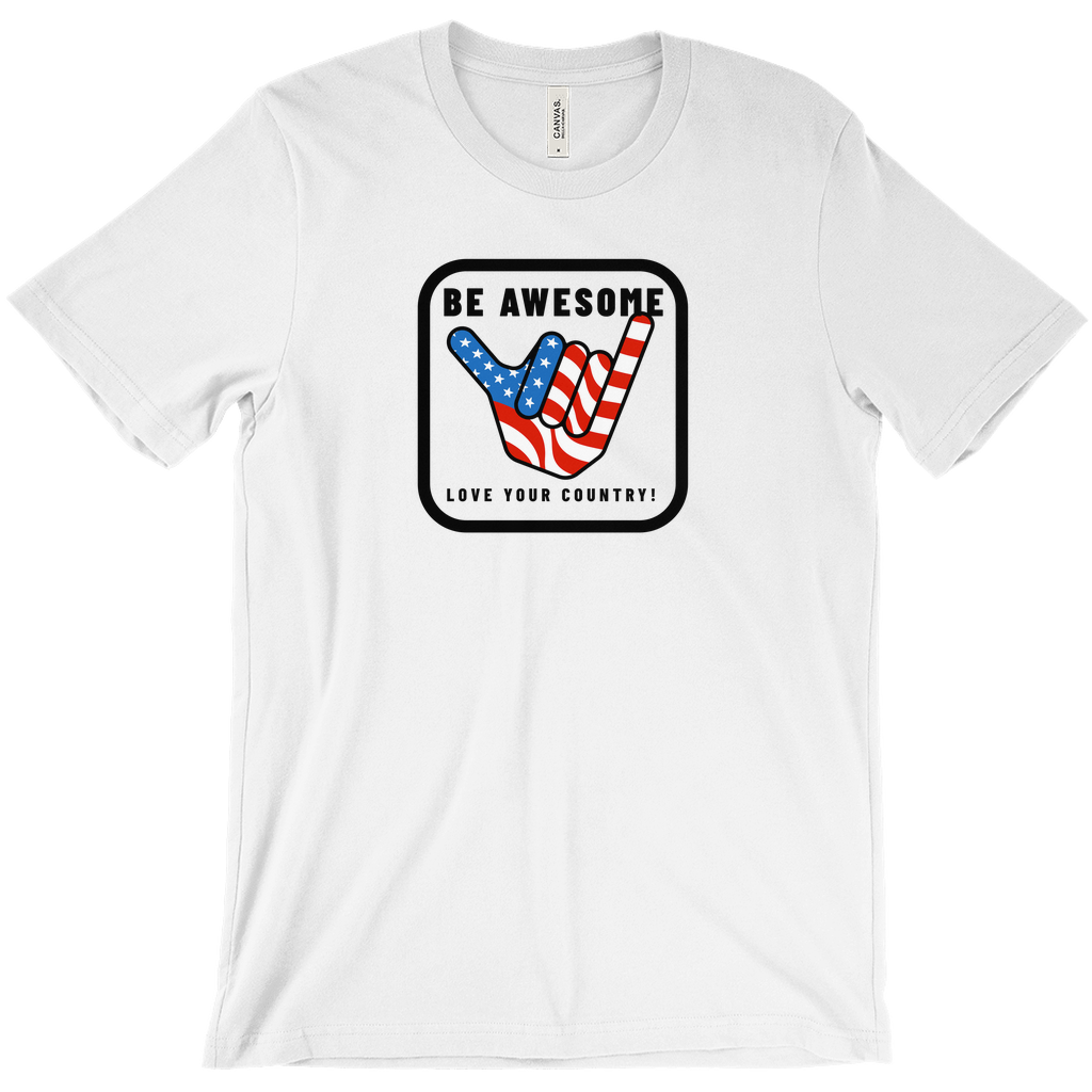Be Awesome Love Your Country Patriotic USA T-Shirt