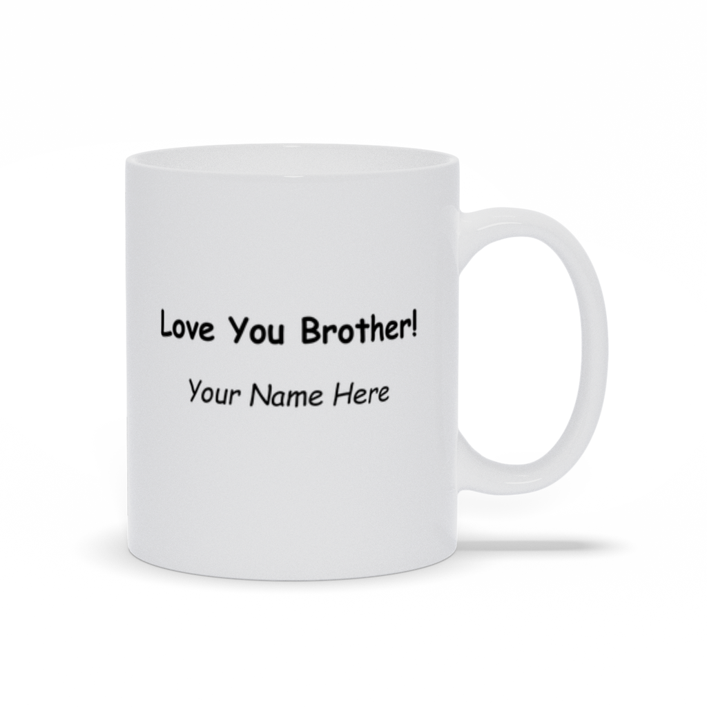 Best Brother Ever Personalized Coffee Mug with Message