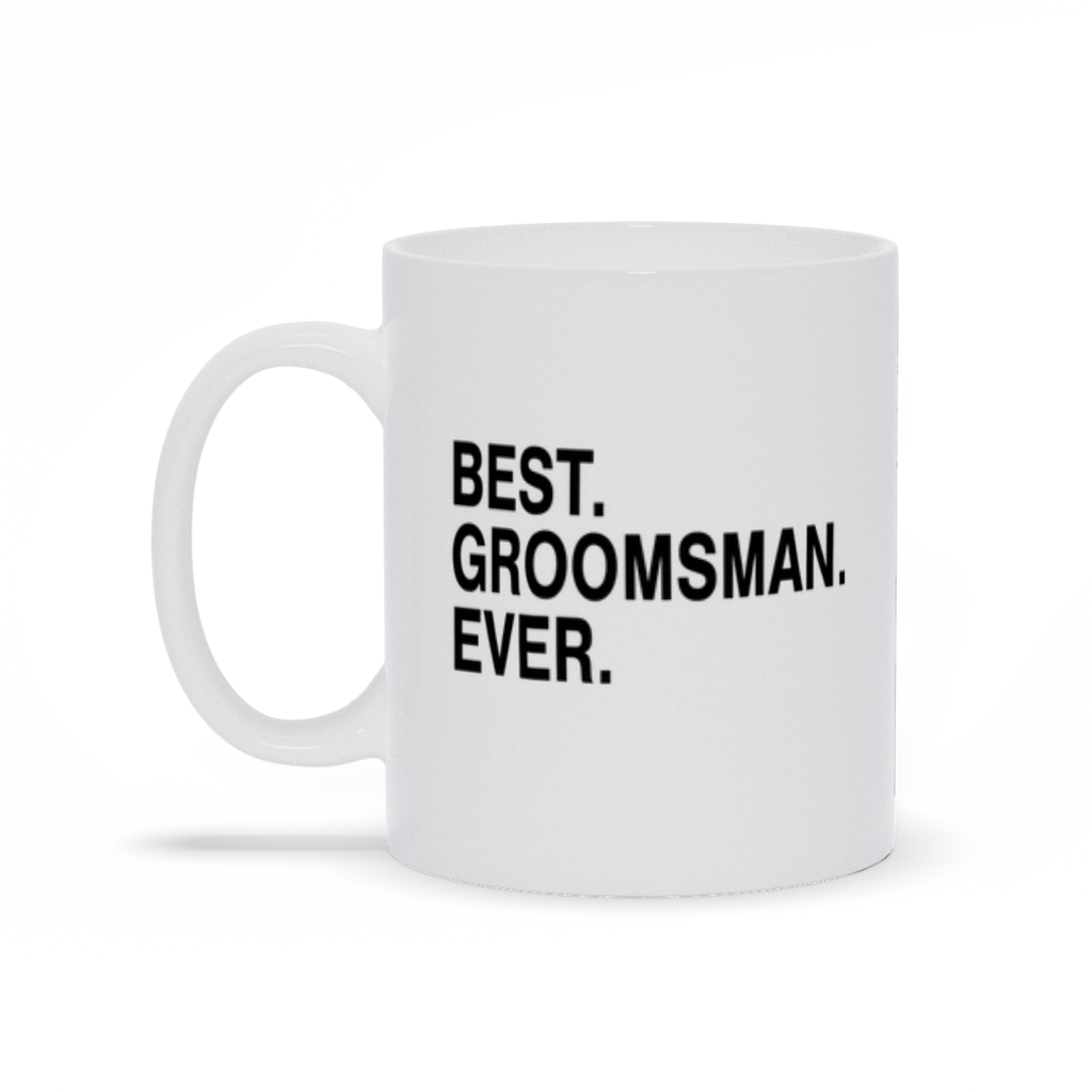 Best Groomsman Ever Personalized Coffee Mug