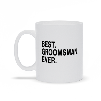 Best Groomsman Ever Personalized Coffee Mug