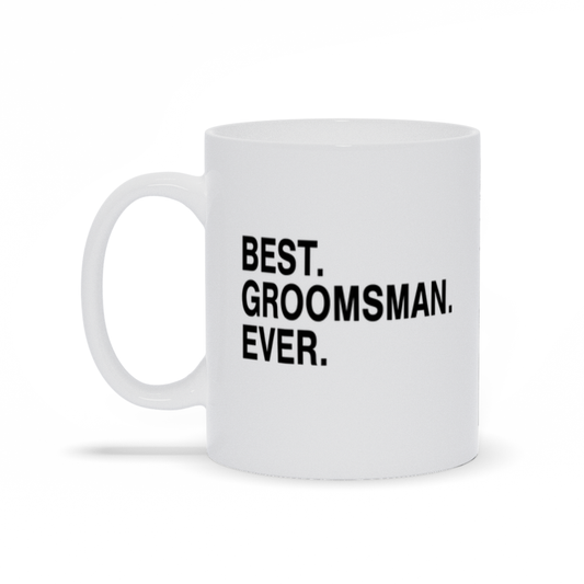 Best Groomsman Ever Personalized Coffee Mug