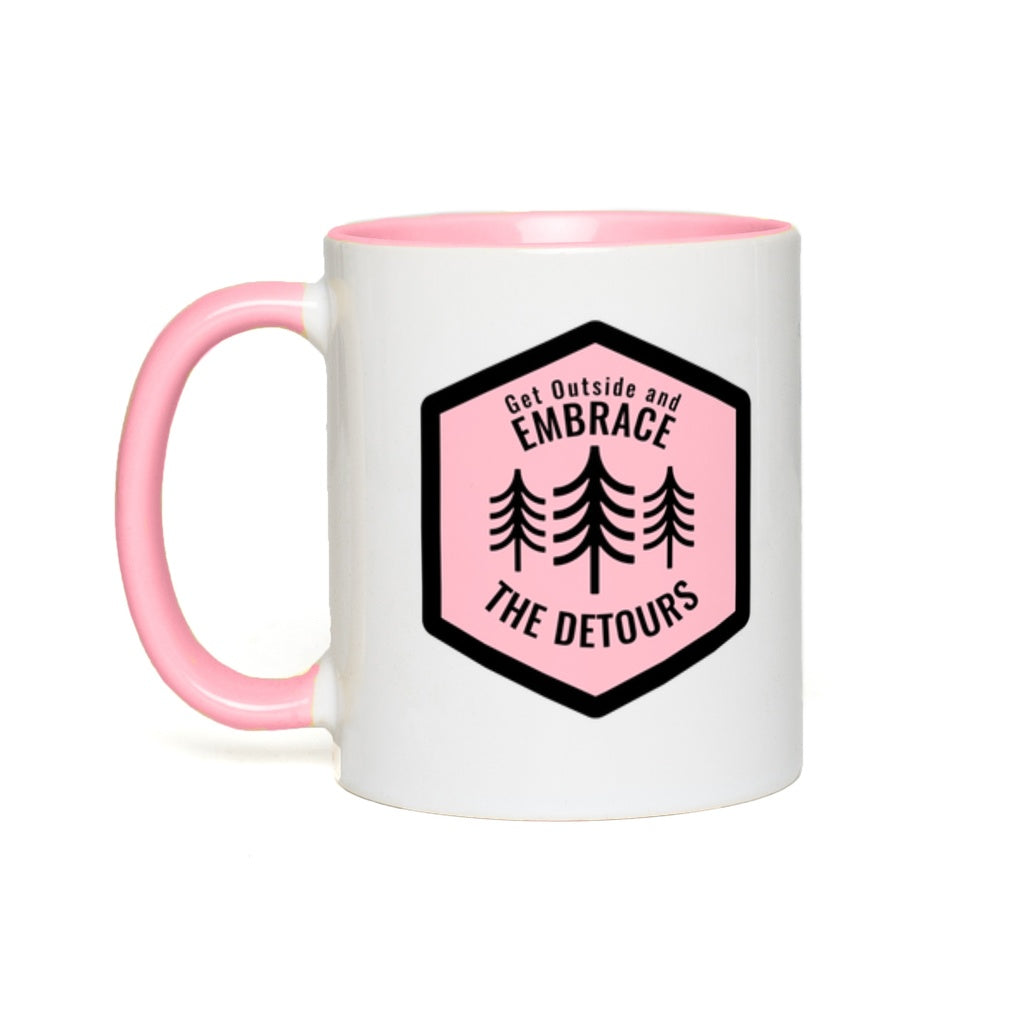 Get Outside and Embrace the Detours Coffee Mug PInk