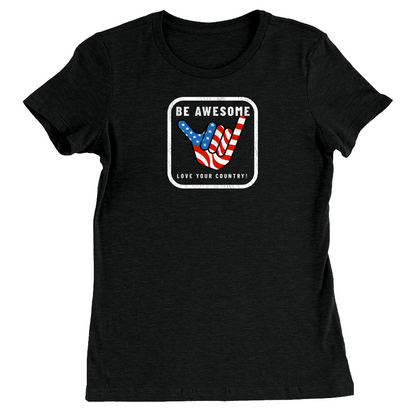 Be Awesome Love Your Country Patriotic USA Women's Vintage T-Shirt