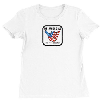 Be Awesome Love Your Country Patriotic USA Women's Vintage T-Shirt