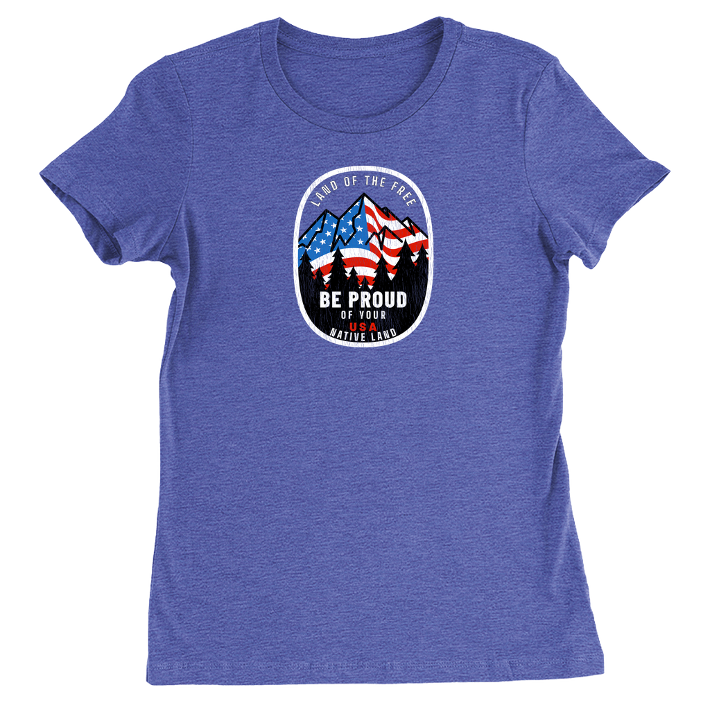 Land of the Free Be Proud of Your Native Land Vintage Women's T-Shirt