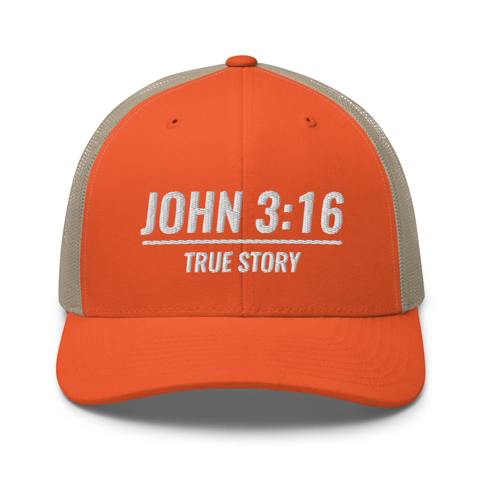 John 3:16 True Story Hat.  A orange and beige Yupoong 6606 hat with John 3:16 True Story embroidered on front of hat.