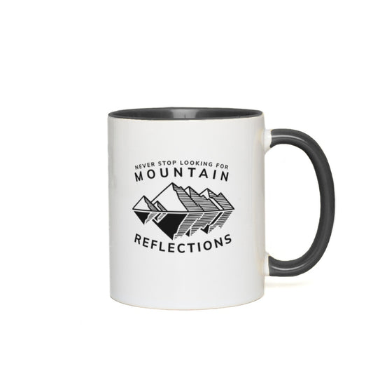 Never Stop Looking for Mountain Reflections Accent Coffee Mug