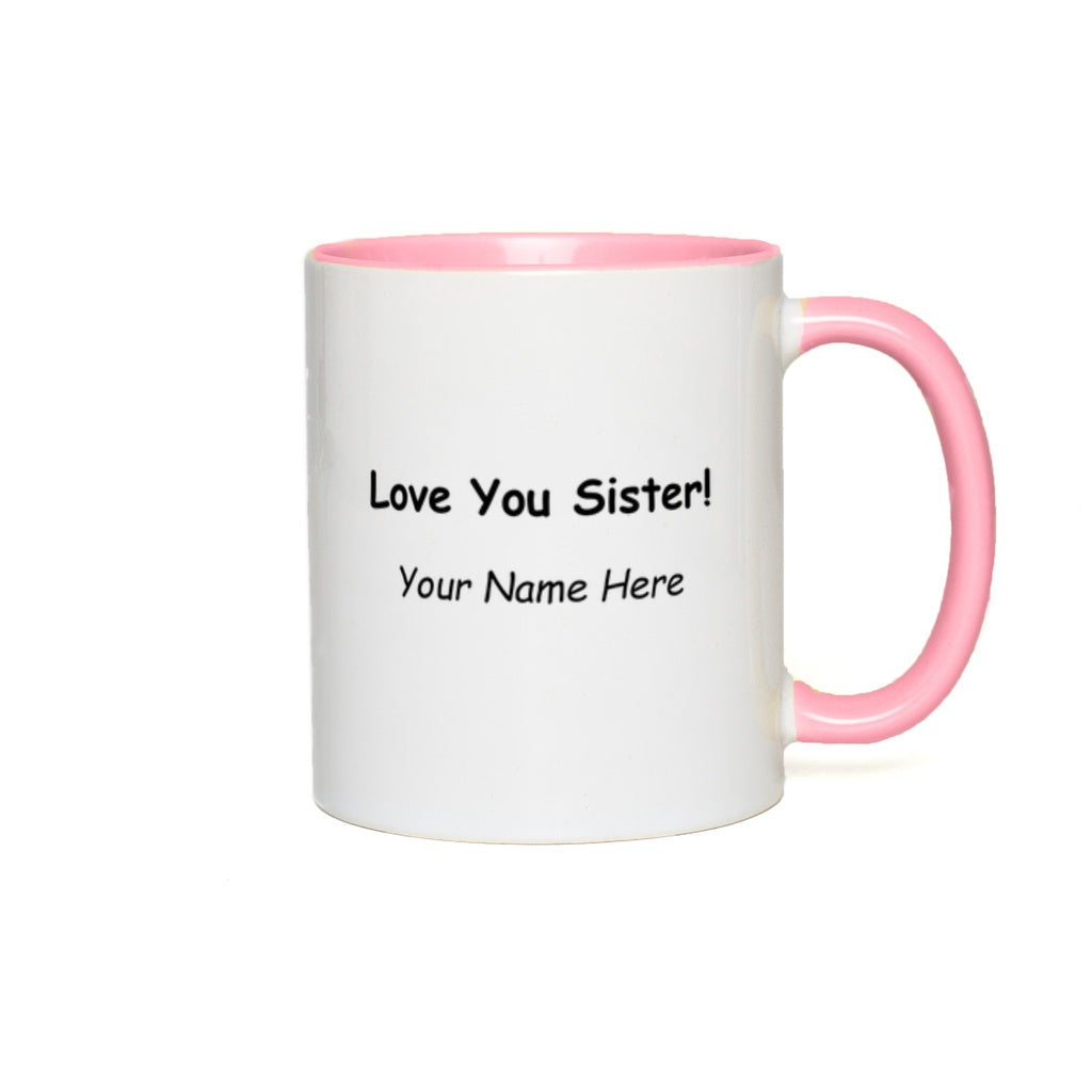 Best Sister Ever Personalized Accent Coffee Mug